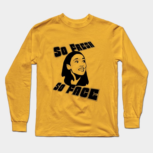 Alexandria Ocasio Cortez Fresh Face Long Sleeve T-Shirt by steven pate custom art